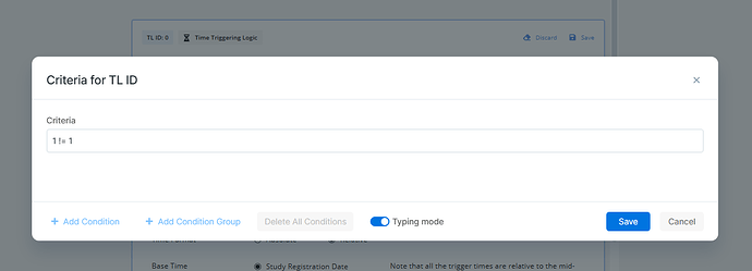 A Time Triggering Logic with its criteria set to '1 != 1' to disable it.